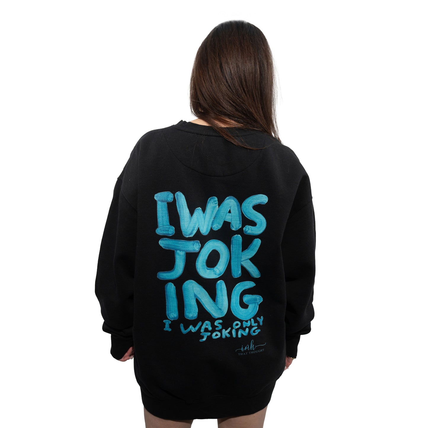 I Was Joking - White/Black Pullover (Blue Ink)